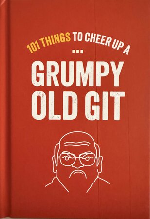101 Things Ccheers Up Grompy Old Git - image 1