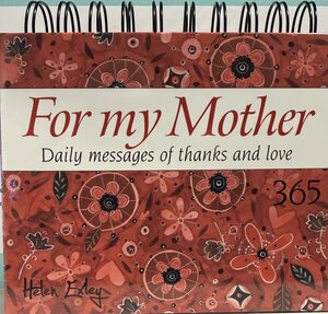 365 For My Mother