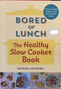 Bored of Lunch Healthy Slow Cooker - image 2