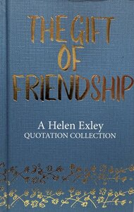 Quotations Gift Of Friendship - image 2